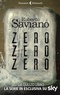 Roberto Saviano - Zero zero zero.
