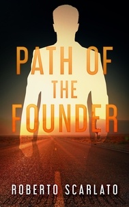 Roberto Scarlato - Path Of The Founder.