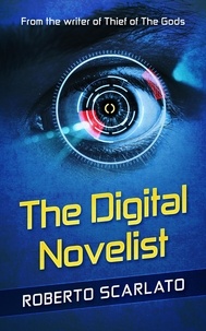  Roberto Scarlato - The Digital Novelist.
