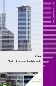 Roberto Sergi et Mavilo Colianni - Cina. La distribuzione e la vendita al dettaglio.