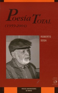 Roberto Sosa - Poesia total (1959-2004).