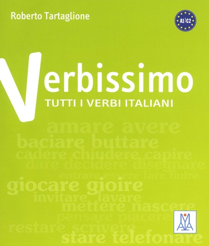 Roberto Tartaglione - Verbissimo - Tutti i verbi italiani.