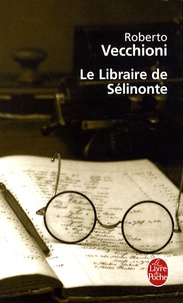 Roberto Vecchioni - Le Libraire de Sélinonte.