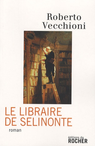 Roberto Vecchioni - Le Libraire de Sélinonte.