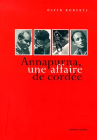 Annapurna, une affaire de cordée