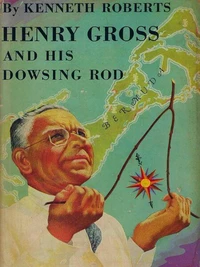 Henry Gross and His Dowsing Rod
