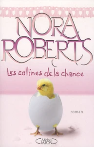 Les collines de la chance