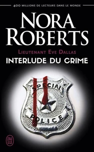 Lieutenant Eve Dallas (Tome 12.5) - Interlude du crime