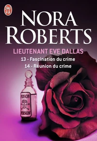 Tome 13, Fascination du crime ; Tome 14, Réunion du crime