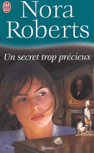 Un secret trop précieux