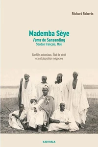 Mademba Sèye, fama de Sansanding, Soudan français, Mali