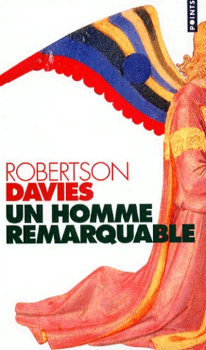 Robertson Davies - Un Homme Remarquable.