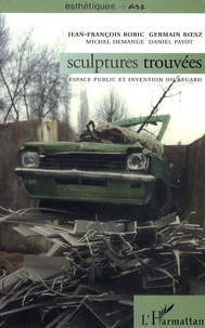 Sculptures trouvées