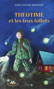 Theotime et les feux follets