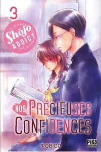 Nos précieuses confidences Tome 3
