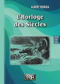 L'horloge des siècles