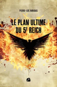 Le Plan Ultime du 5e Reich