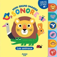 Mon grand imagier sonore - les animaux - Mon premier livre sonore avec des onglets !