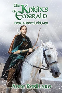 Knights of Emerald 05 : Reptile Island