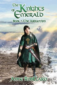 Knights of Emerald 07 : The Abduction