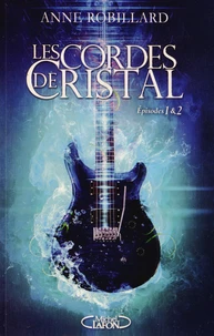 Les cordes de cristal
