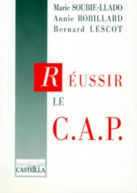 Reussir Le Cap. Francais, Mathematiques, Education Familiale Et Sociale, Anglais, Legislation Du Travail