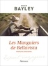 Robin Bayley - Les Manguiers de Bellavista - Aventures mexicaines.