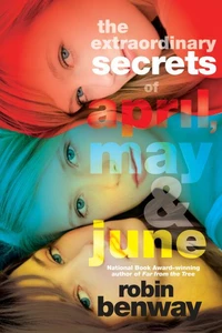 The Extraordinary Secrets of April, May, &amp; June