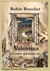 Valentina (et autres prénoms en -a)