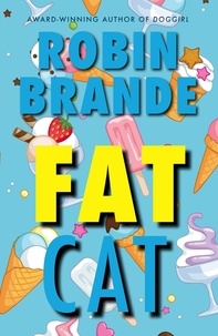  Robin Brande - Fat Cat.
