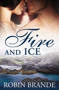  Robin Brande - Fire and Ice - Hearts on Fire, #2.