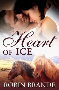  Robin Brande - Heart of Ice - Hearts on Fire, #1.