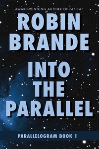  Robin Brande - Into the Parallel - Parallelogram, #1.