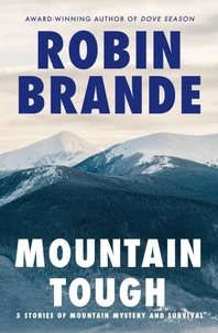 Mountain Tough: Stories of Mountain Mystery and Survival