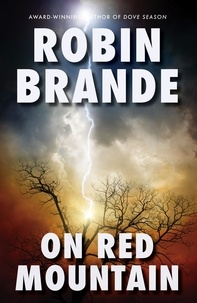 Robin Brande - On Red Mountain.
