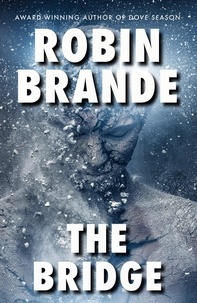  Robin Brande - The Bridge.