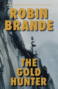  Robin Brande - The Gold Hunter.