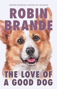  Robin Brande - The Love of a Good Dog - Miracles &amp; Magic, #1.