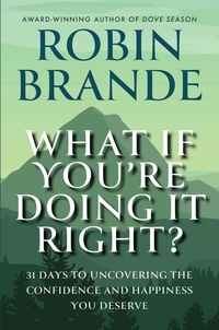  Robin Brande - What If You're Doing It Right? - Creative Living, #1.