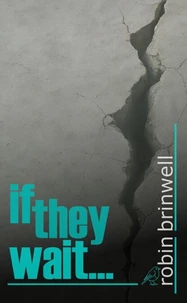 If They Wait