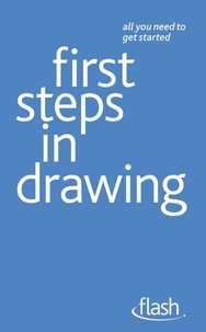 Robin Capon - First Steps in Drawing: Flash.