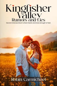 Kingfisher Valley Rumors and Lies