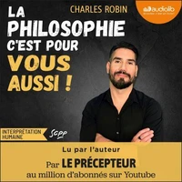 La philosophie, c'est pour vous aussi !