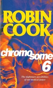 Robin Cook - Chromosome Six.