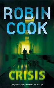Robin Cook - Crisis.
