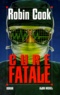 Robin Cook - Cure fatale.