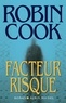 Robin Cook - Facteur risque.