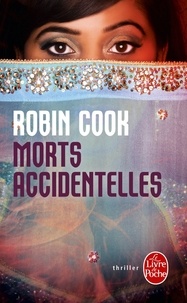 Robin Cook - Morts accidentelles.