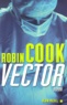 Robin Cook - Vector.