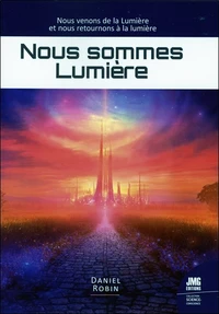 Nous sommes Lumière